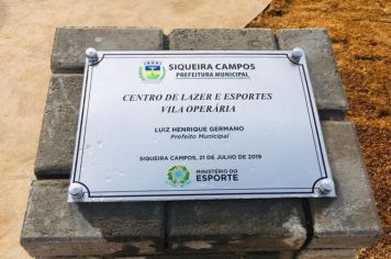Inaugurado o Centro de Lazer e Esportes Vila Operária