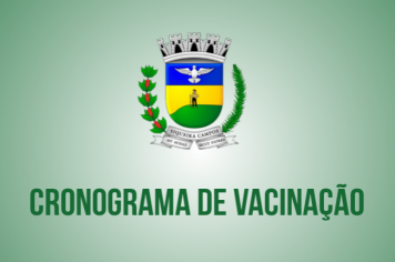 Cronograma de Vacinação -  Primeira Semana de Abril