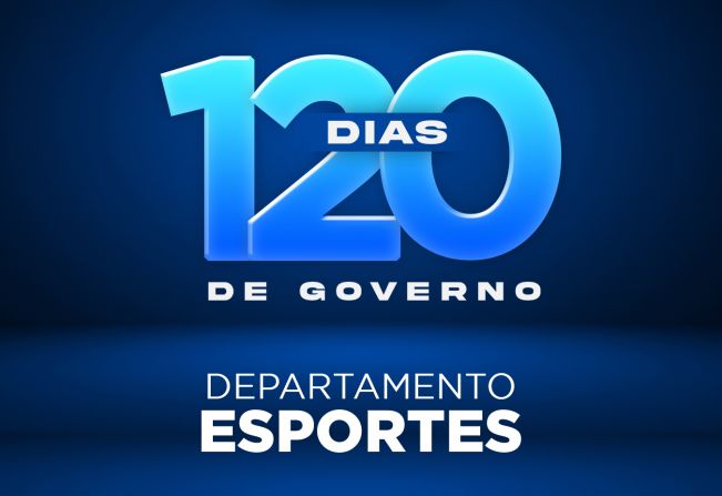 120 dias - Departamento de Esportes e Lazer