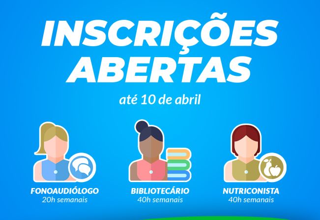 Inscrições abertas: PSS que visa a contratação de Bibliotecário, Fonoaudiólogo e Nutricionista.