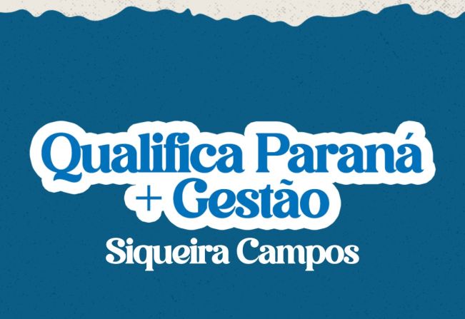 Qualificação Profissional: Siqueira Campos será a 1ª cidade do Norte Pioneiro a receber o Qualifica Paraná